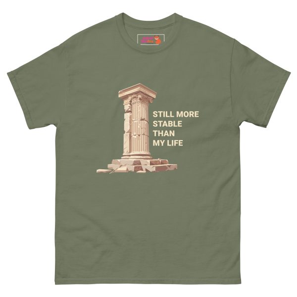 Still more stable than my life - Men's classic tee