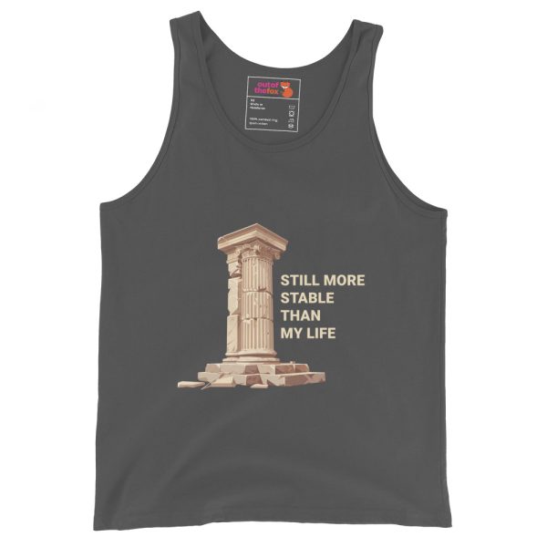 Still more stable than my life - Men's Tank Top