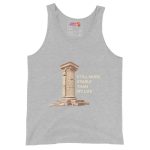 Still more stable than my life - Men's Tank Top