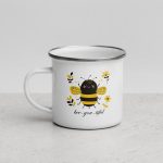 bee-you-tiful - Enamel Mug