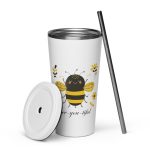 bee-you-tiful - Tumbler with a straw