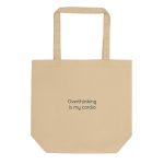 Overthinking is my cardio. – Eco Canvas Tote Bag