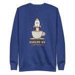 Fueled by Caffeine - Premium Sweatshirt