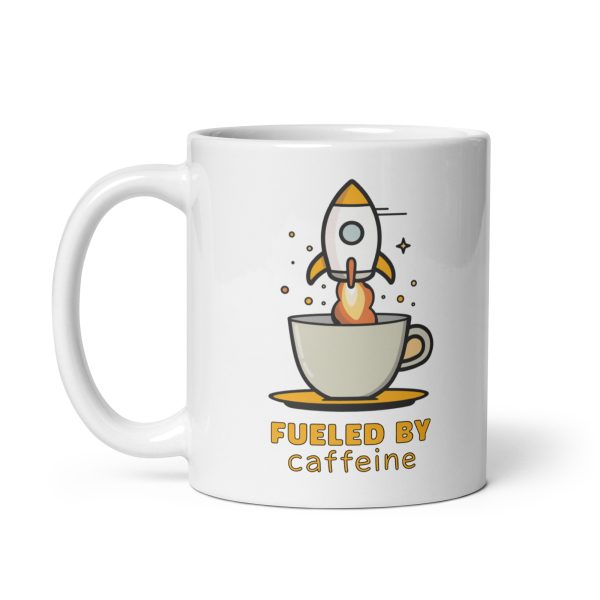 Fueled by Caffeine - White glossy mug