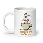 Fueled by Caffeine - White glossy mug