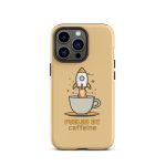 Fueled by Caffeine - Tough Case for iPhone®