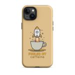 Fueled by Caffeine - Tough Case for iPhone®