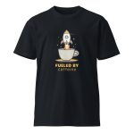 Fueled by Caffeine - Premium t-shirt