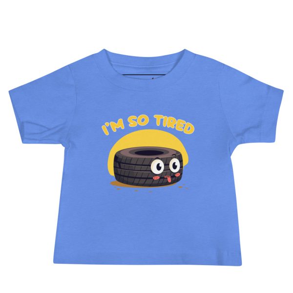 I'm so tired - Baby Jersey Short Sleeve Tee