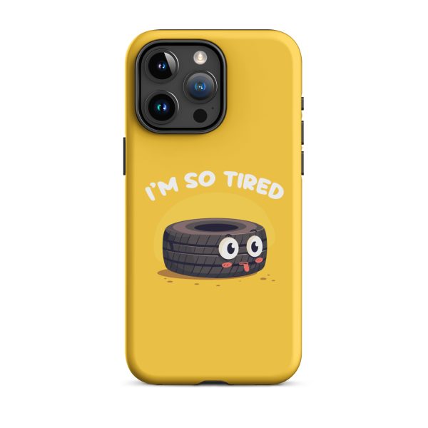 I'm so tired - Matte Tough Case for iPhone®